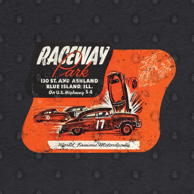 Raceway Park by retrorockit